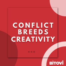 Conflict-Breeds-Creativity