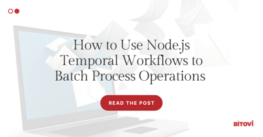 How to Use Node.js Temporal Workflows to Batch Process Operations