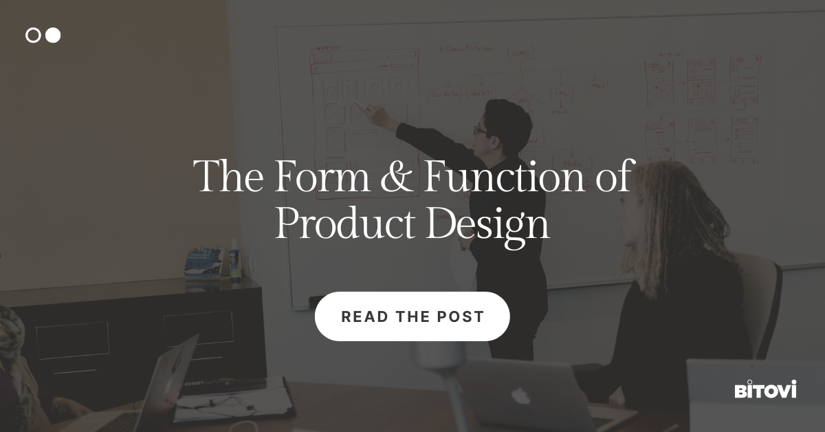 The Form & Function of Product Design