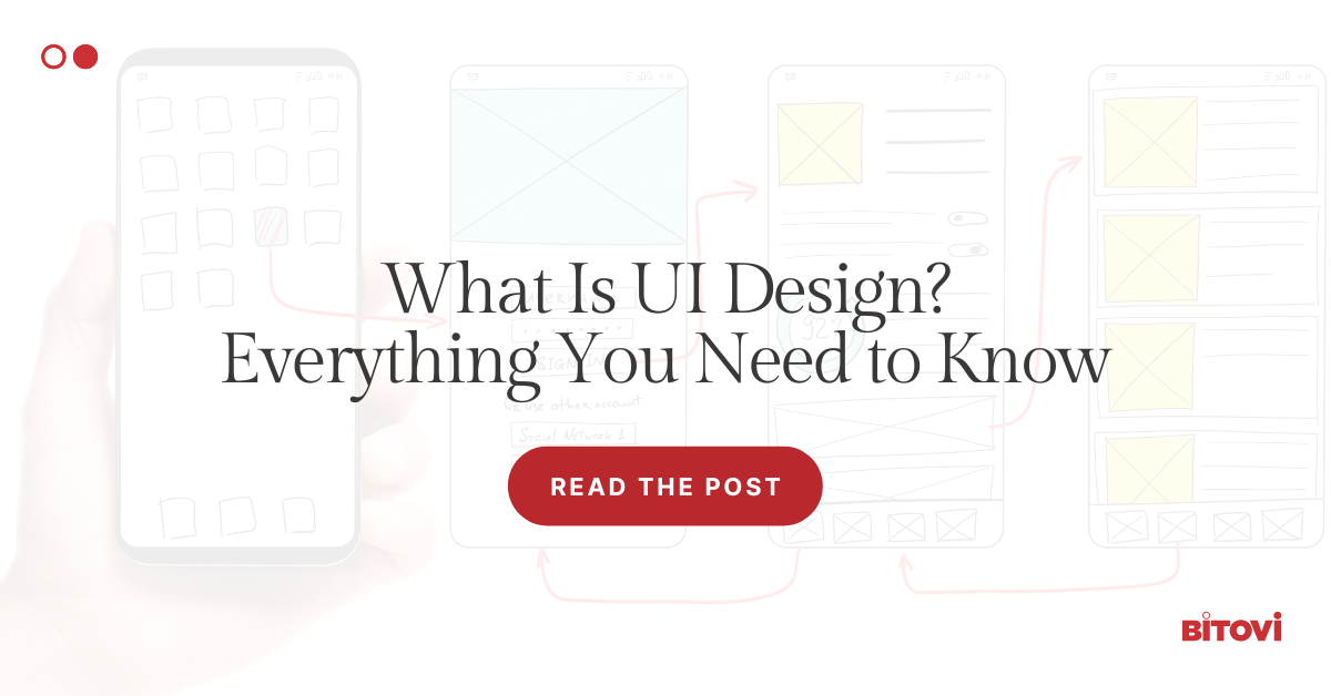 What Is UI Design? Everything You Need to Know